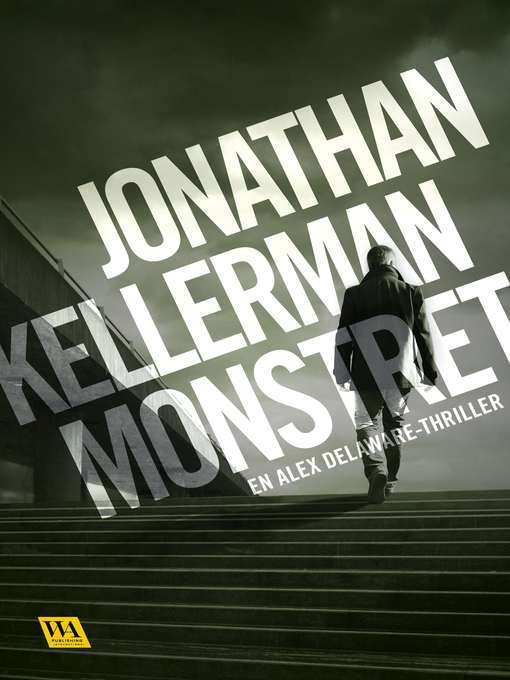 Titeldetaljer för Monstret av Jonathan Kellerman - Tillgänglig